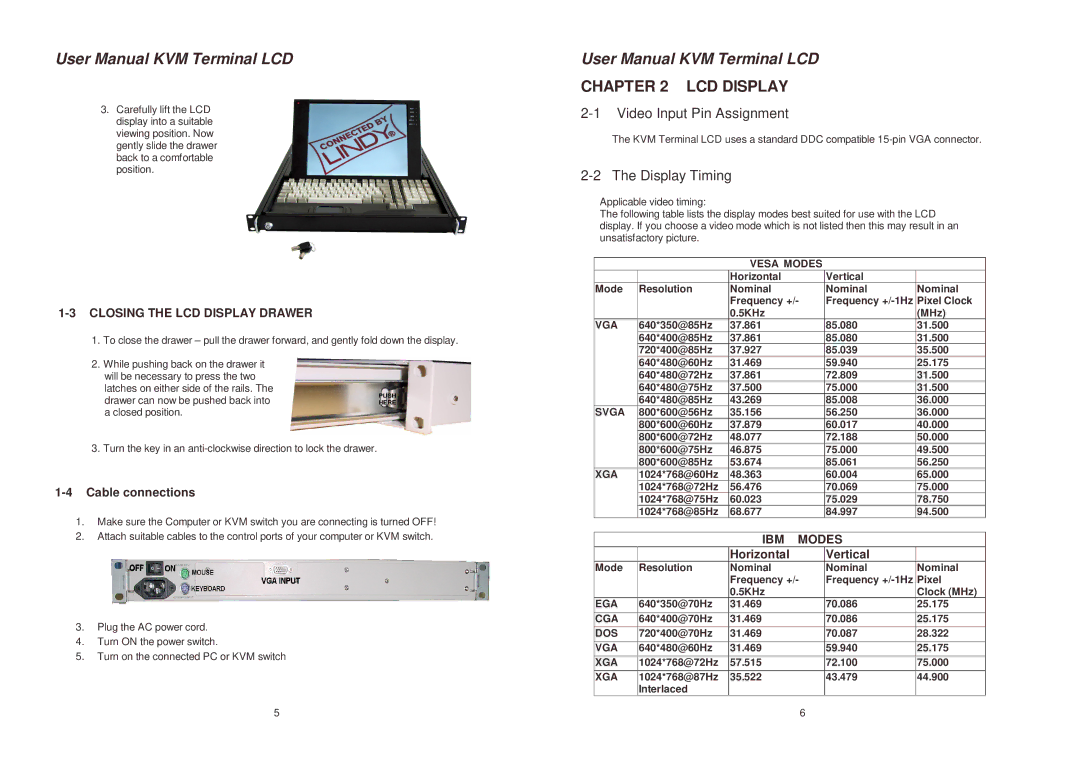 Lindy 21510, 21515 user manual Closing the LCD Display Drawer, Cable connections, IBM Modes, Horizontal Vertical 