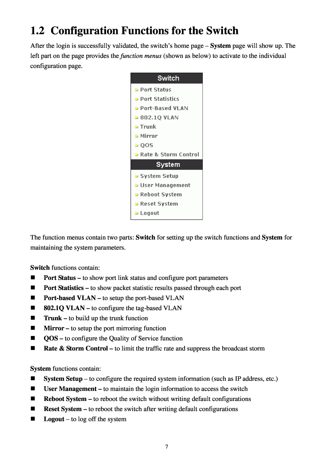 Lindy 25010 user manual Configuration Functions for the Switch 