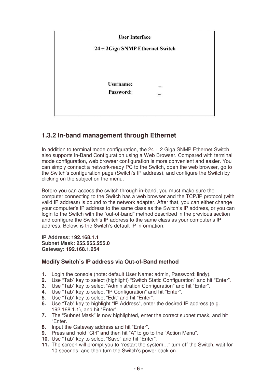 Lindy 25030 user manual In-band management through Ethernet, Modify Switch’s IP address via Out-of-Band method, Gateway 