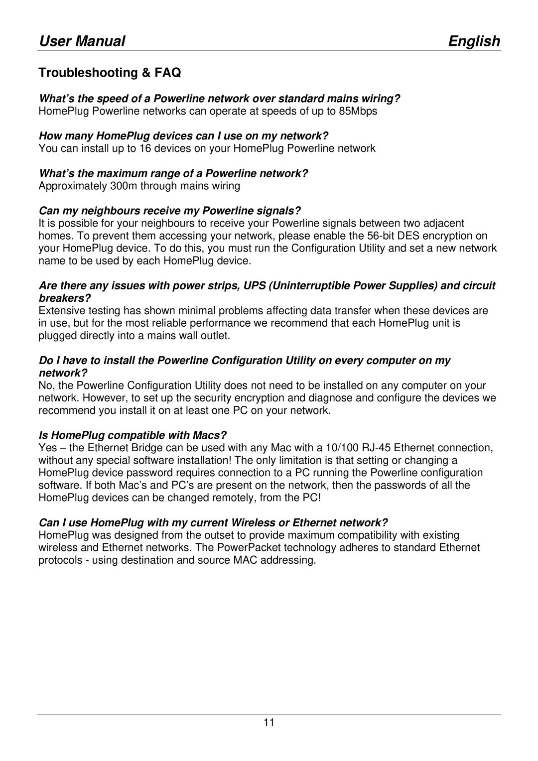 Lindy 25130 user manual Troubleshooting & FAQ, Can my neighbours receive my Powerline signals? 