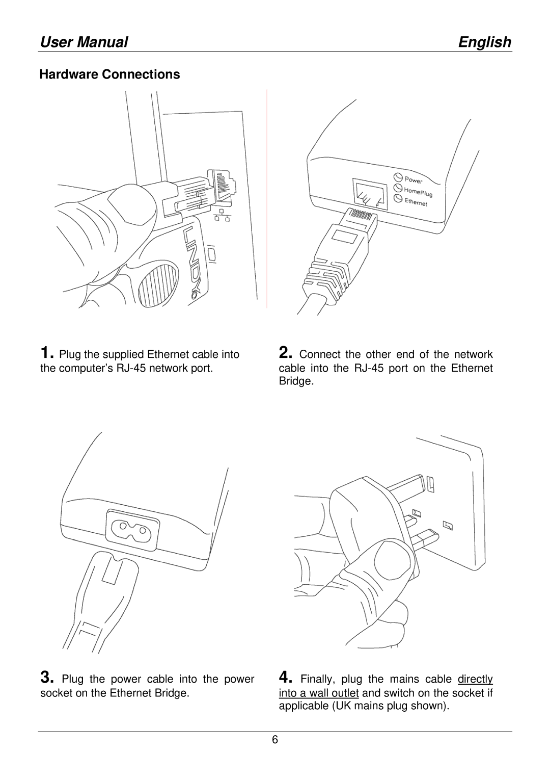 Lindy 25130 user manual Hardware Connections 