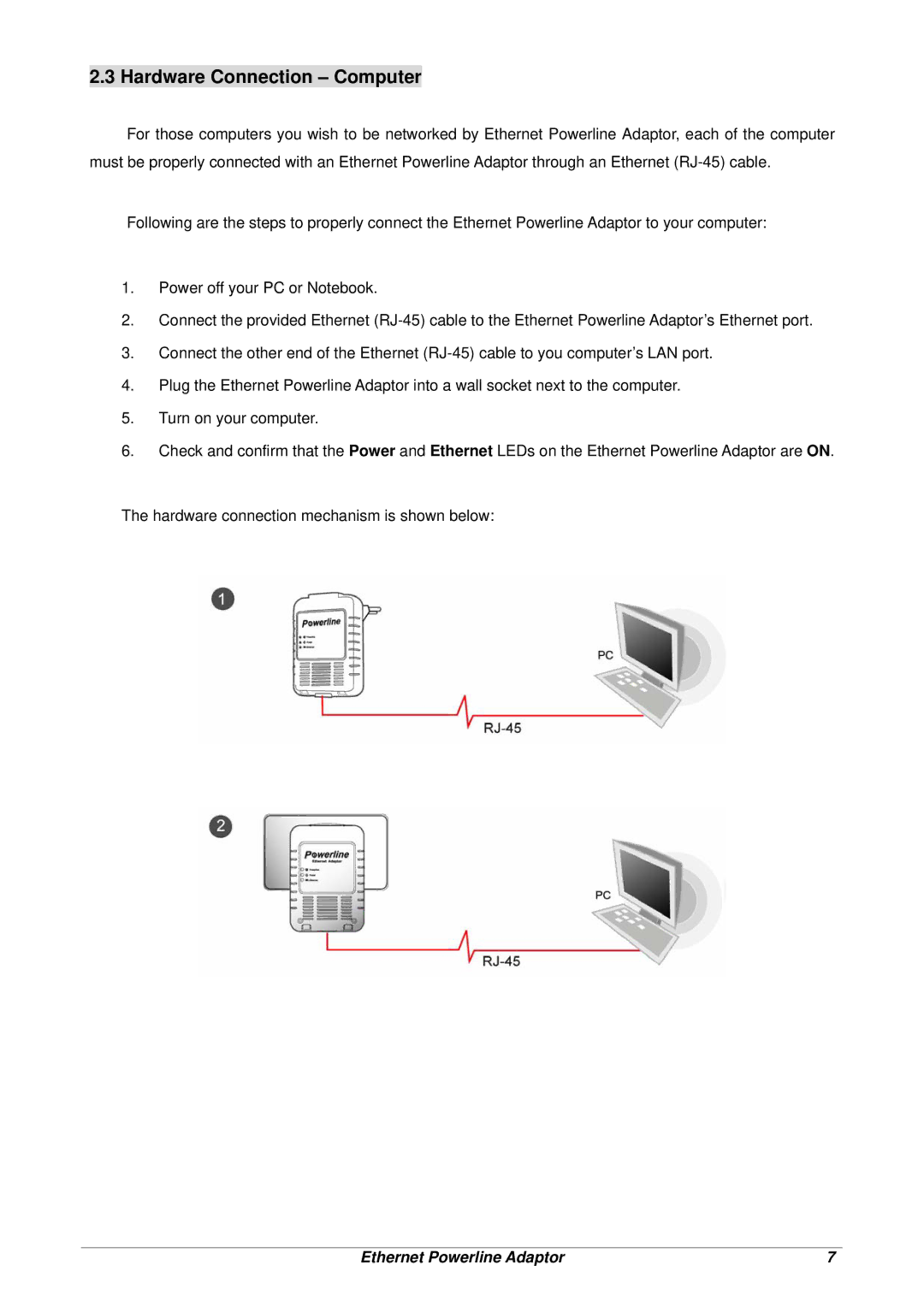 Lindy 25131 user manual Hardware Connection Computer 