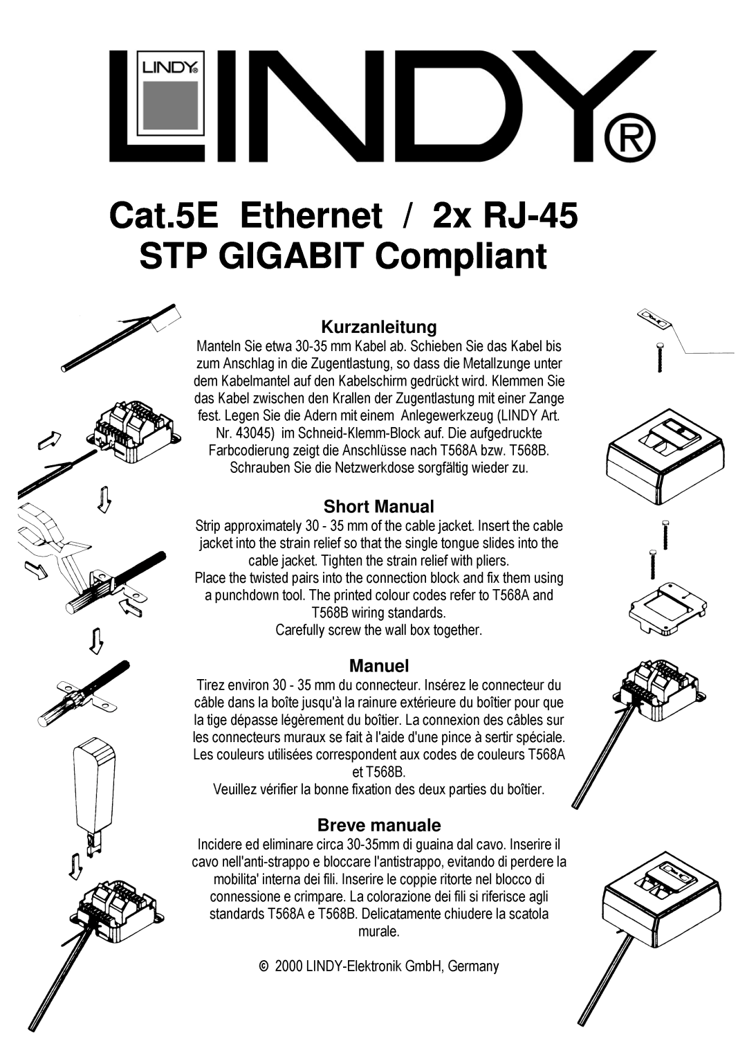 Lindy 2X RJ-45 manual Cat.5E Ethernet / 2x RJ-45 STP GIGABIT Compliant, Kurzanleitung Short Manual Manuel Breve manuale 