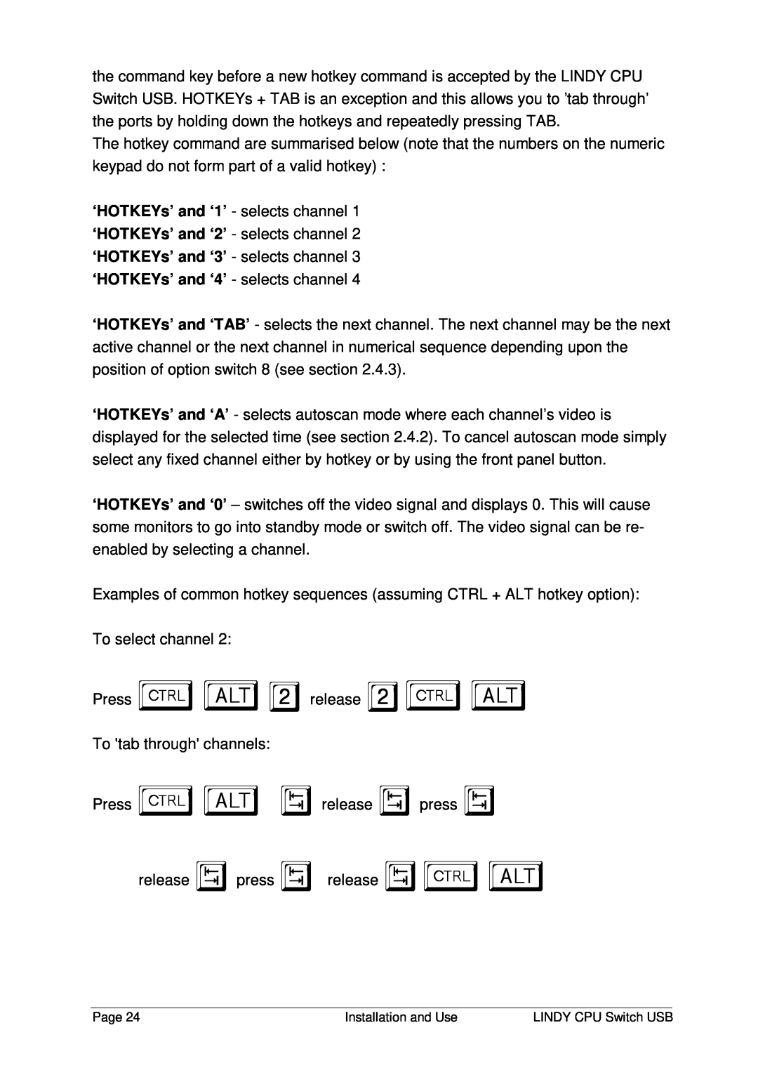 Lindy 32 342, 32 341 manual Examples of common hotkey sequences assuming CTRL + ALT hotkey option 