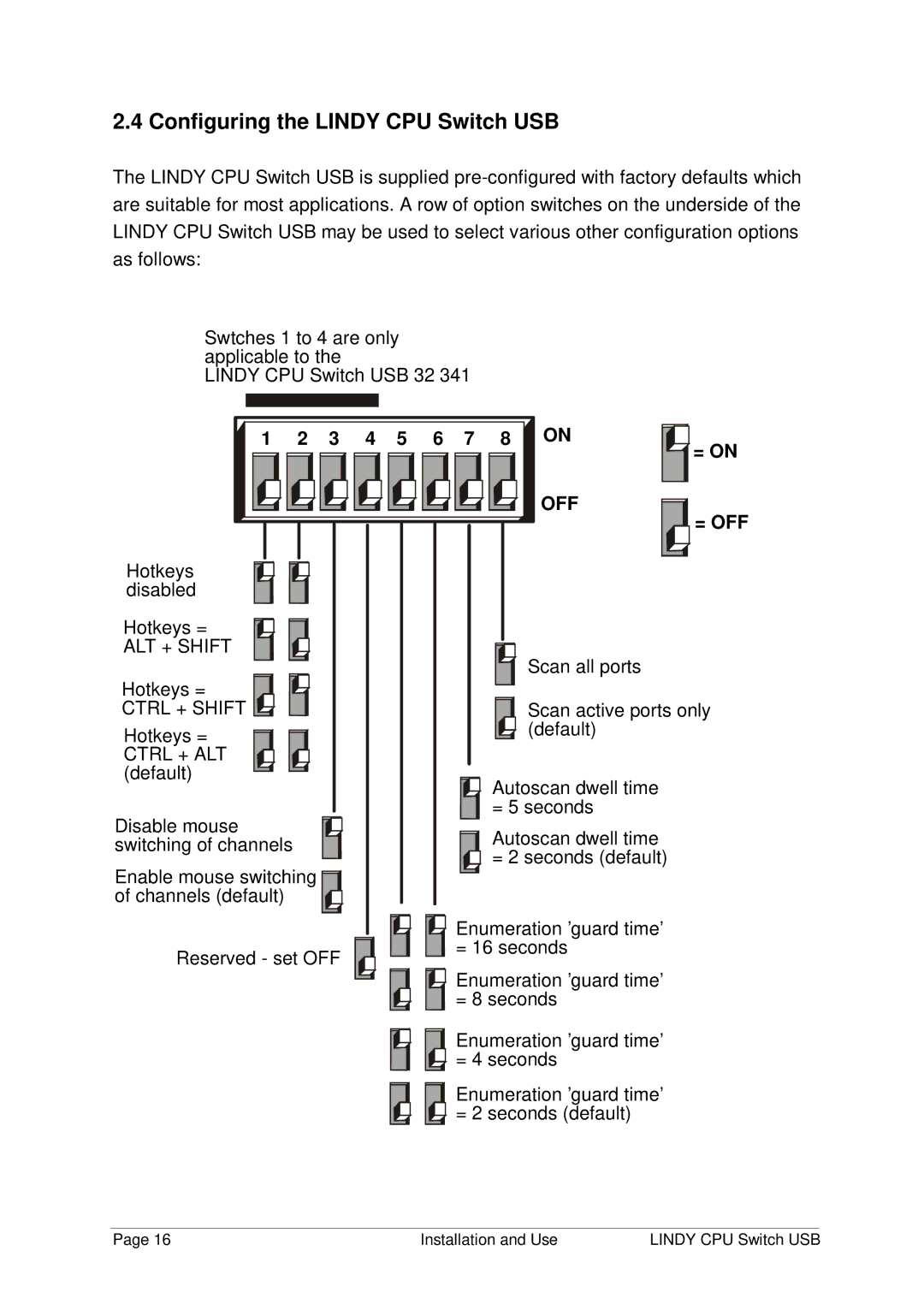 Lindy 32 342, 32 341 manual Configuring the Lindy CPU Switch USB, = on 