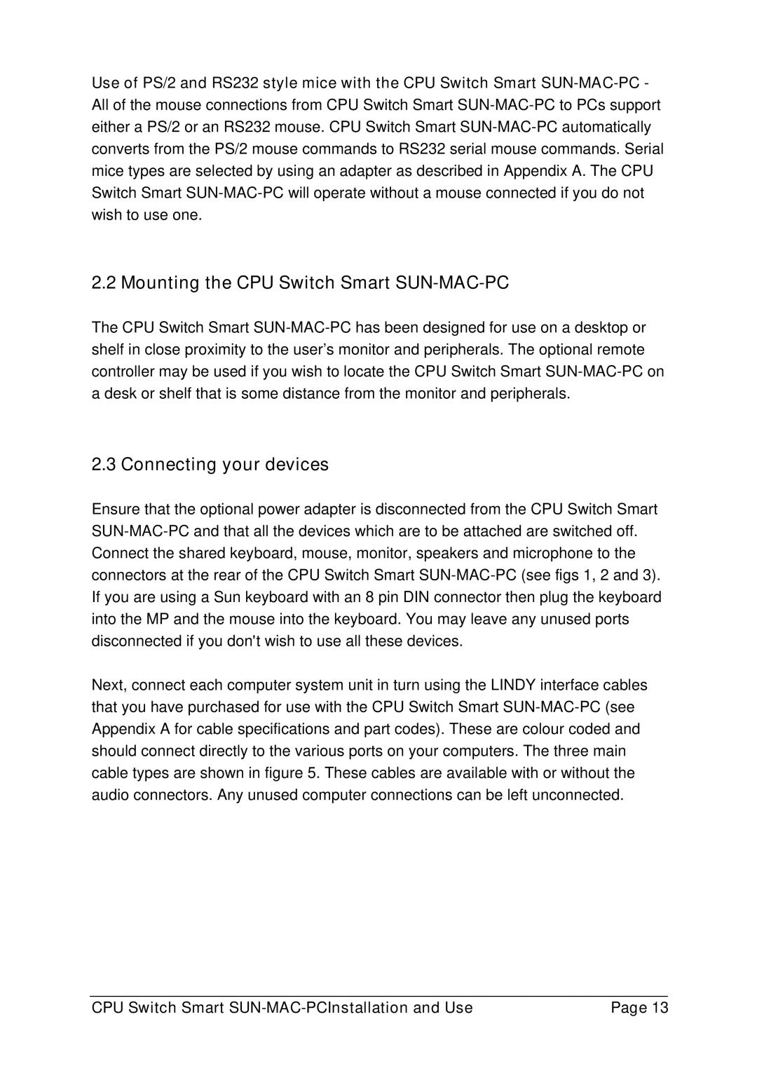 Lindy 32251 manual Mounting the CPU Switch Smart SUN-MAC-PC, Connecting your devices 