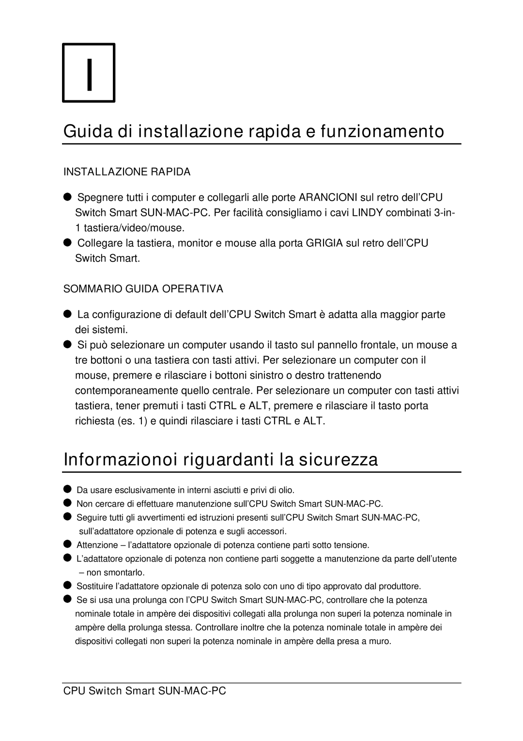 Lindy 32251 Guida di installazione rapida e funzionamento, Informazionoi riguardanti la sicurezza, Installazione Rapida 