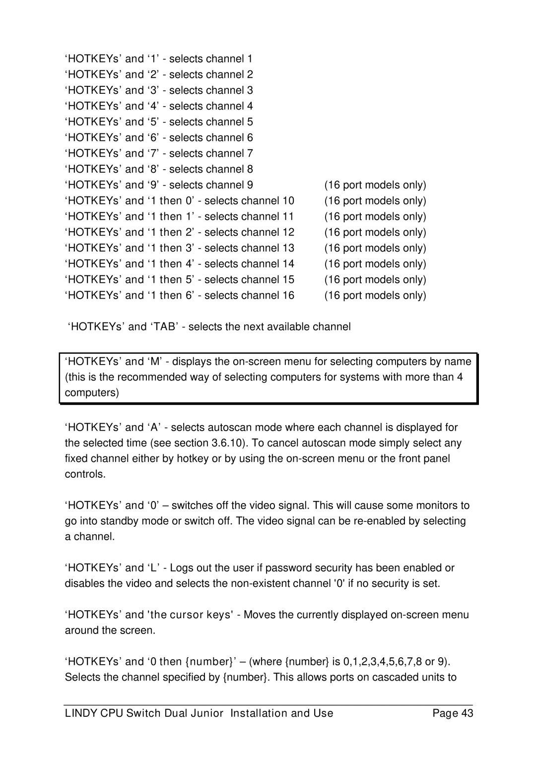 Lindy 32352, 32351 manual ‘HOTKEYs’ and ‘1 then 0’ selects channel, ‘HOTKEYs’ and ‘1 then 1’ selects channel 