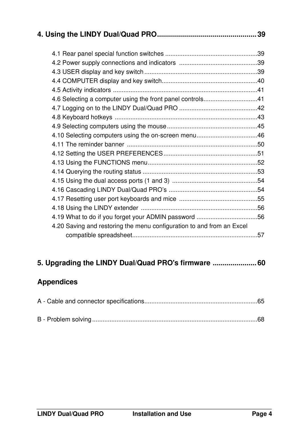 Lindy 32361, 32362, 32364 manual Appendices, Using the Lindy Dual/Quad PRO 