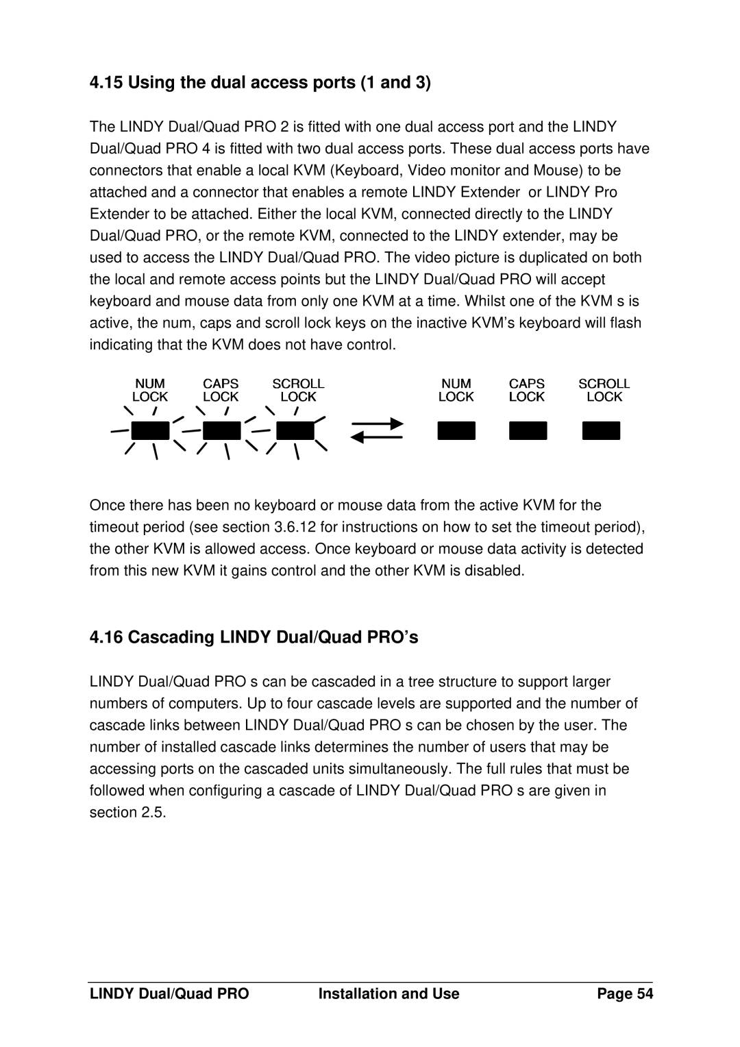 Lindy 32364, 32362, 32361 manual Using the dual access ports 1, Cascading Lindy Dual/Quad PRO’s 