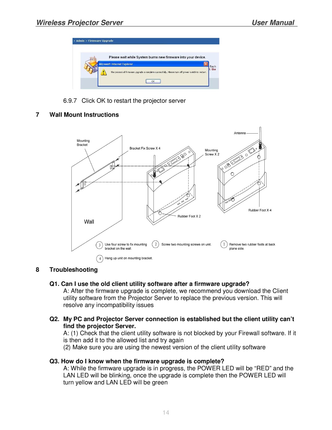 Lindy 32499, 32498 user manual Q3. How do I know when the firmware upgrade is complete? 