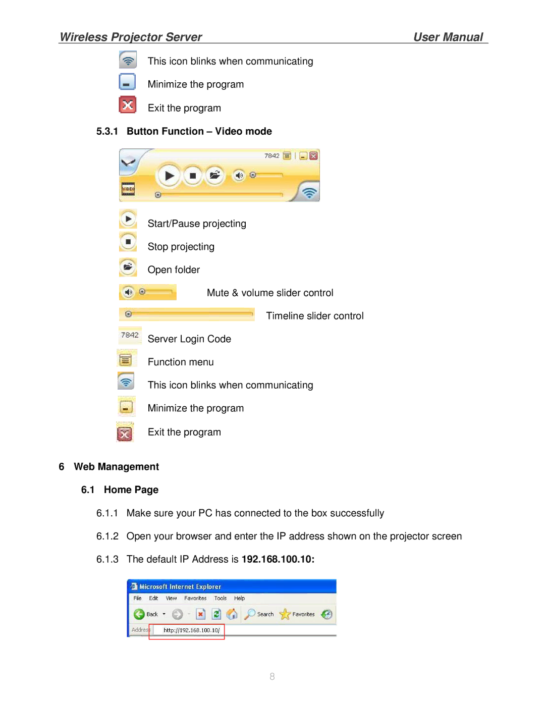 Lindy 32499, 32498 user manual Button Function Video mode, Web Management Home 