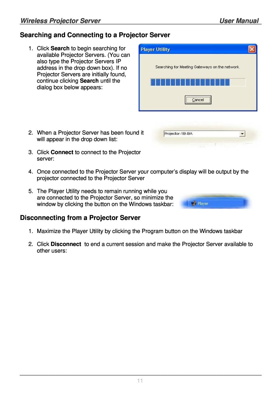 Lindy 32500 user manual Searching and Connecting to a Projector Server, Disconnecting from a Projector Server, User Manual 