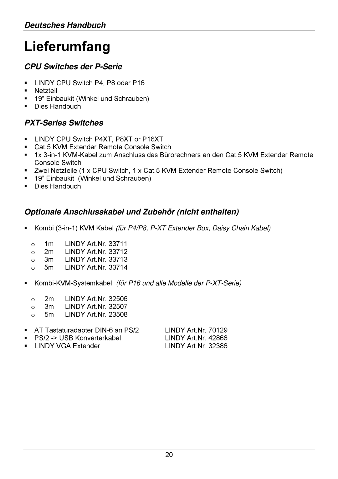 Lindy 32504, 32514, 32505 Lieferumfang, CPU Switches der P-Serie, Optionale Anschlusskabel und Zubehör nicht enthalten 