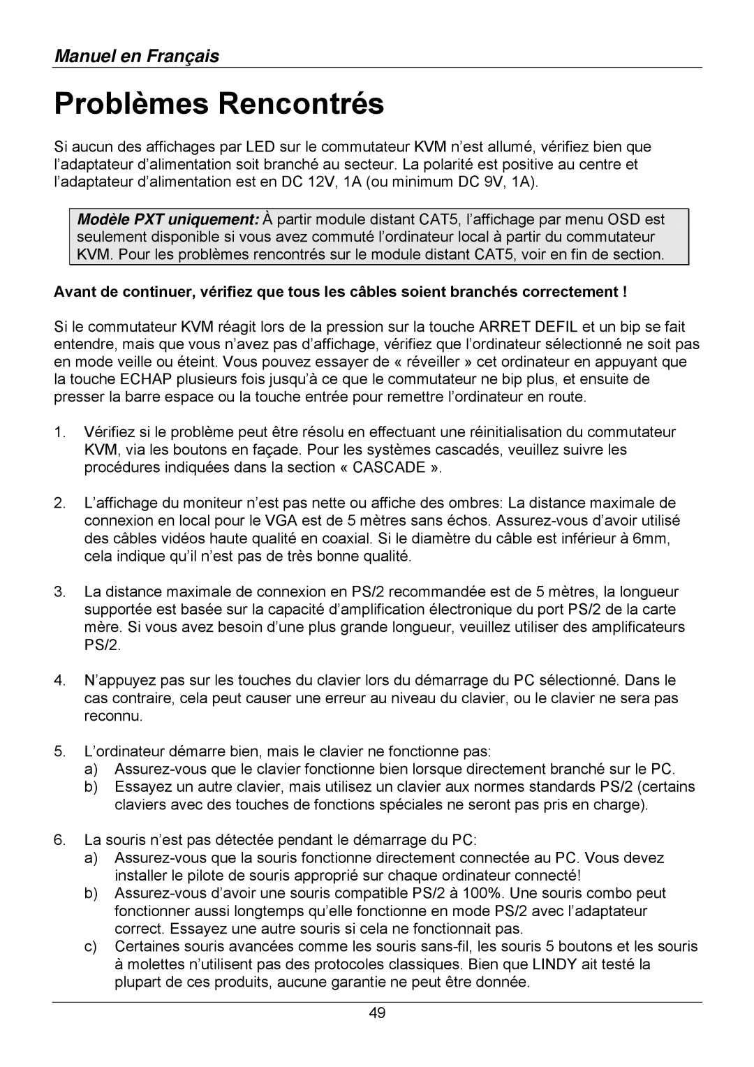 Lindy 32512, 32514, 32505, 32503, 32504, 32513 user manual Problèmes Rencontrés 