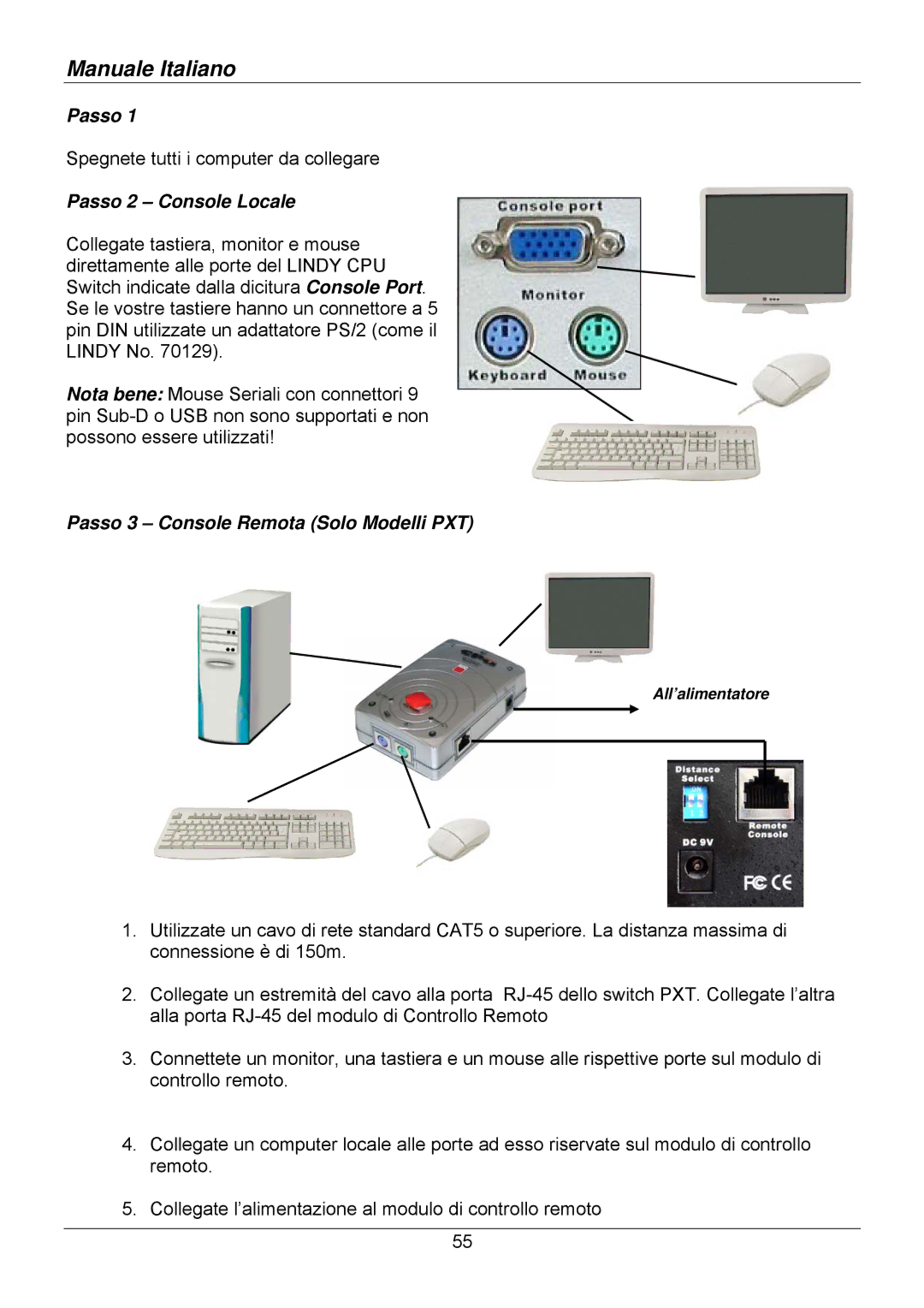 Lindy 32512, 32514, 32505, 32503, 32504, 32513 user manual Passo 2 Console Locale, Passo 3 Console Remota Solo Modelli PXT 