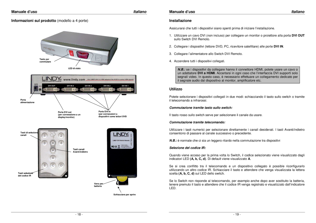 Lindy 32591 Informazioni sul prodotto modello a 4 porte Installazione, Utilizzo, Commutazione tramite tasto sullo switch 