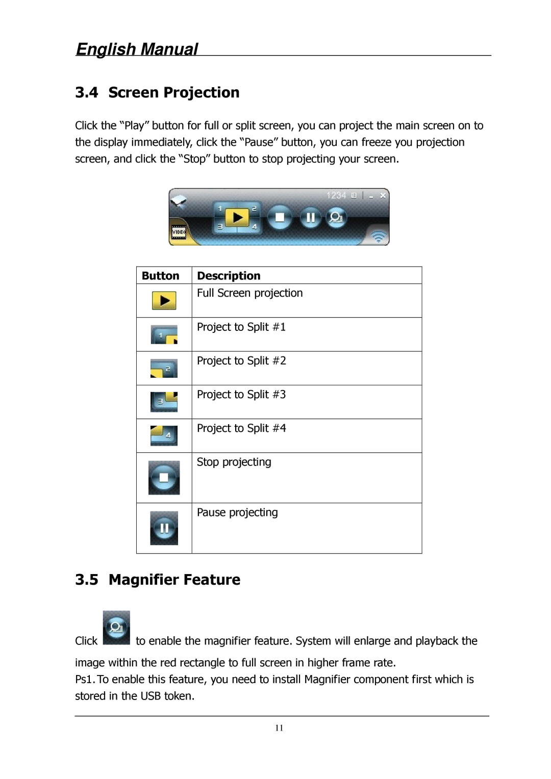 Lindy 32699 user manual Screen Projection, Magnifier Feature 