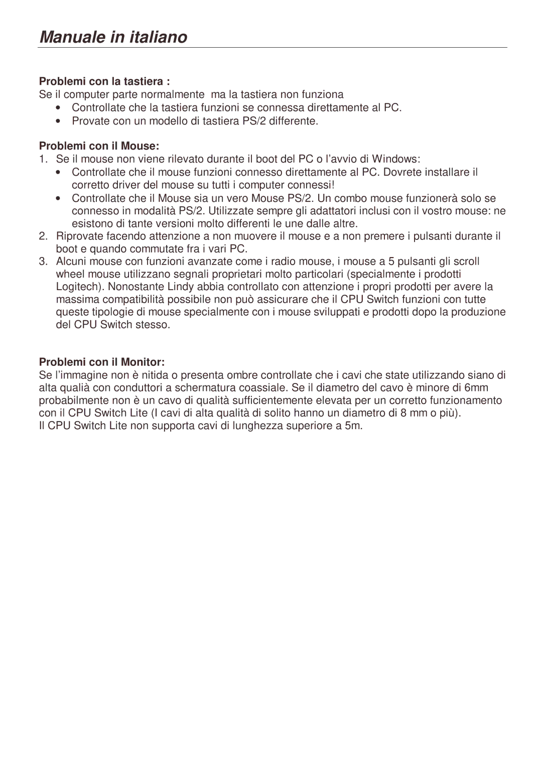 Lindy 32924, 32926, 32927, 32925 manual Problemi con la tastiera, Problemi con il Mouse, Problemi con il Monitor 