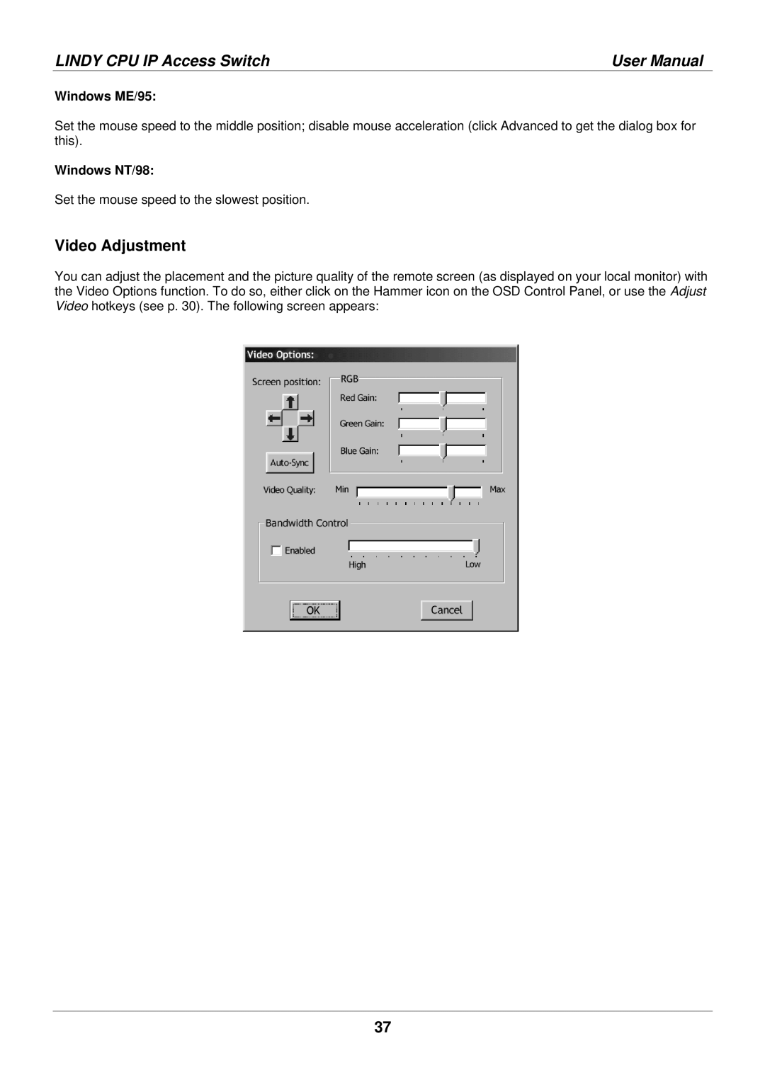 Lindy 39401 user manual Video Adjustment, Windows ME/95, Windows NT/98 