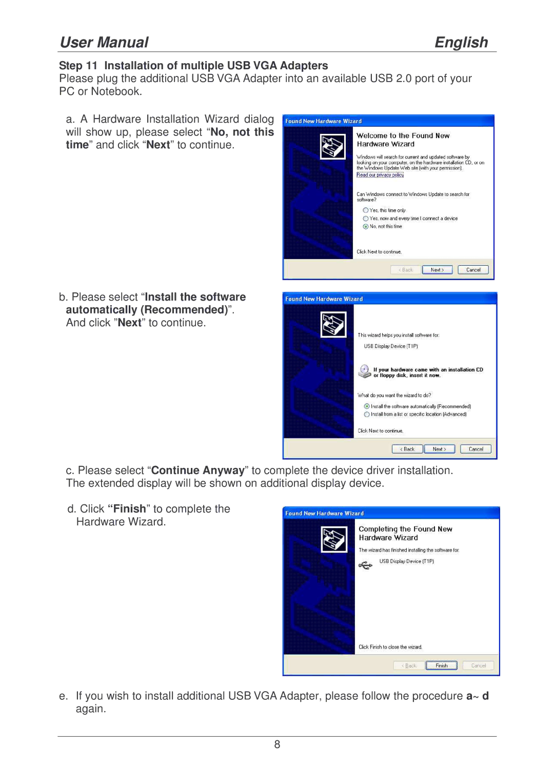 Lindy 42799 user manual Installation of multiple USB VGA Adapters 