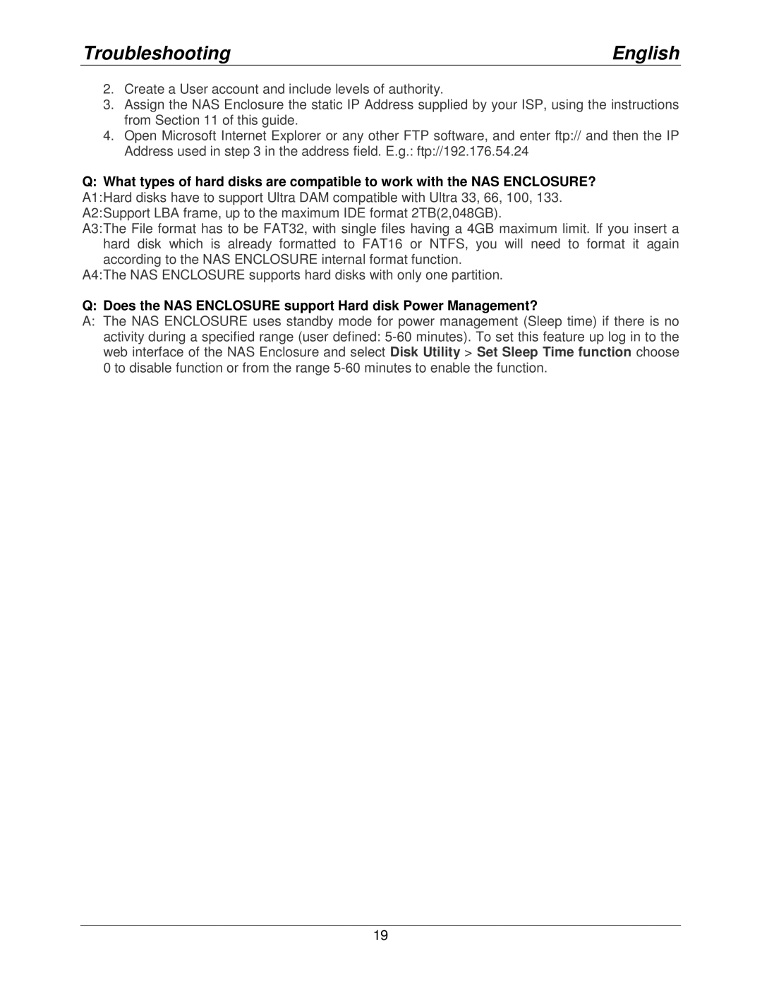 Lindy 42808 user manual Does the NAS Enclosure support Hard disk Power Management? 