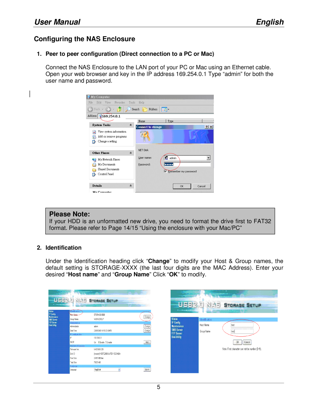 Lindy 42808 Configuring the NAS Enclosure, Please Note, Peer to peer configuration Direct connection to a PC or Mac 