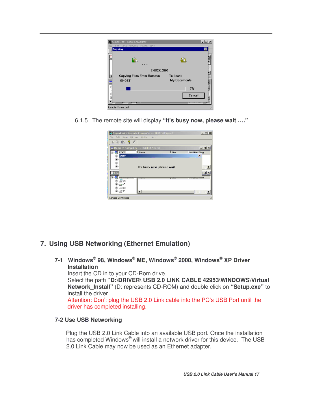 Lindy 42953 user manual Using USB Networking Ethernet Emulation, Remote site will display It’s busy now, please wait … 