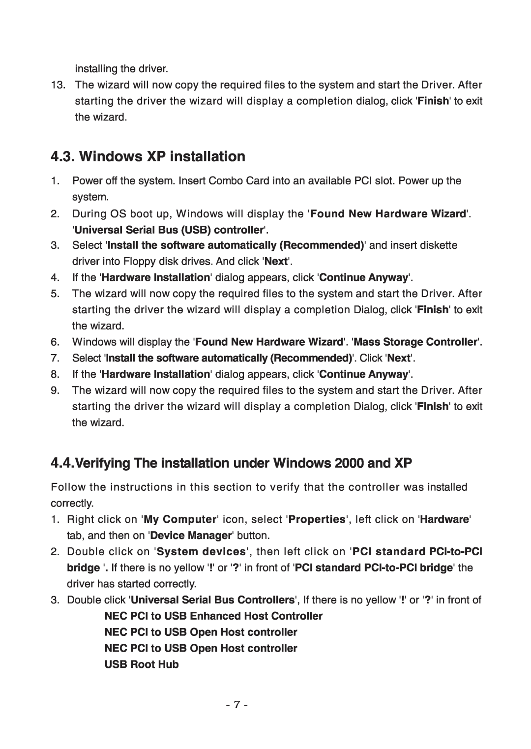 Lindy 70536 user manual Windows XP installation, If the Hardware Installation dialog appears, click Continue Anyway 