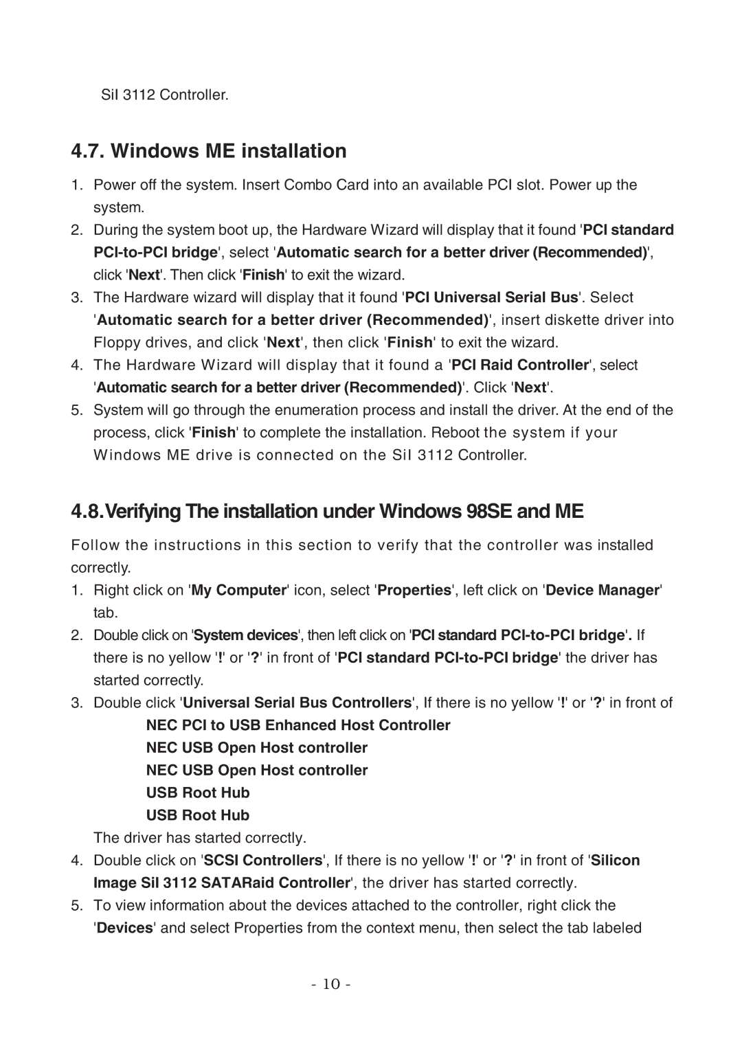 Lindy 70536 user manual Windows ME installation, Verifying The installation under Windows 98SE and ME 