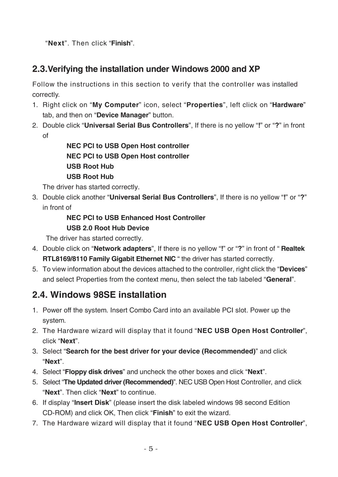 Lindy 70570 user manual Windows 98SE installation, Verifying the installation under Windows 2000 and XP 