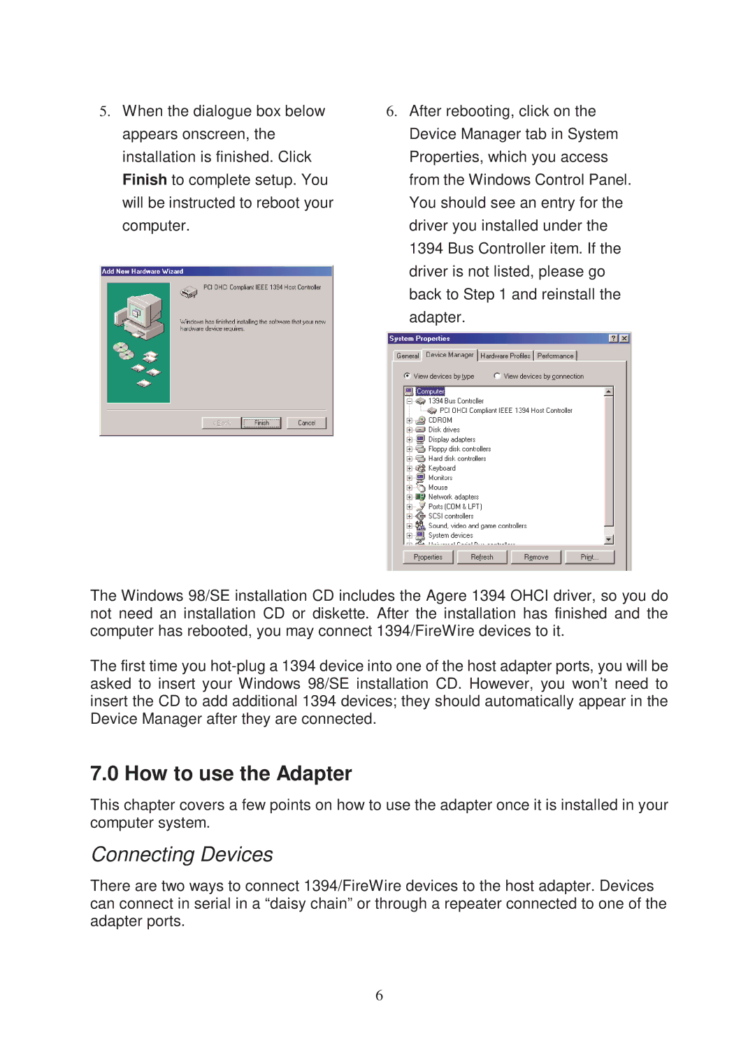 Lindy 70914 manual How to use the Adapter, Connecting Devices 