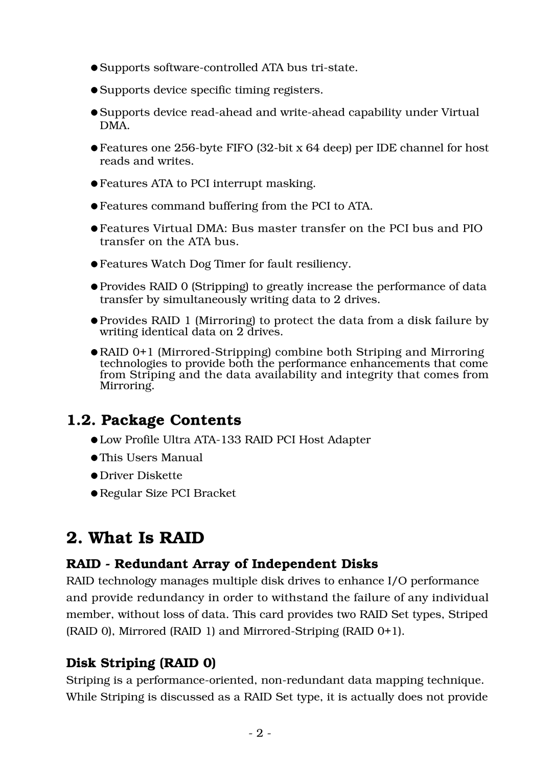 Lindy ATA-133 manual What Is RAID, Package Contents, RAID Redundant Array of Independent Disks, Disk Striping RAID 