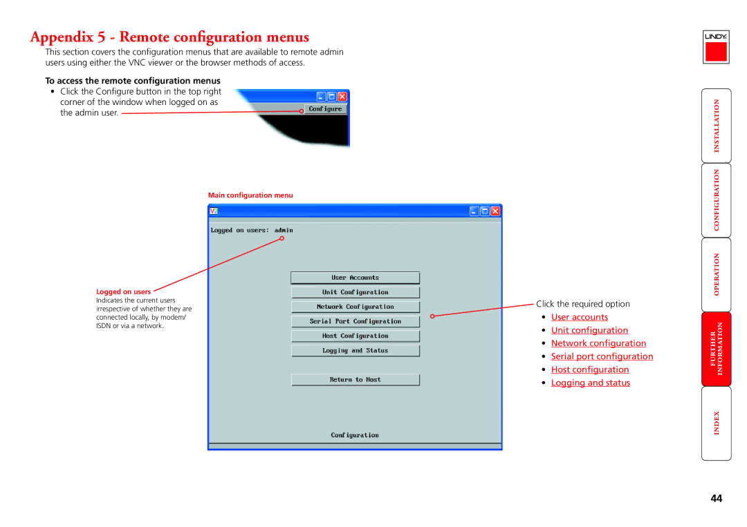 Lindy CPU IP Access Switch Plus manual Appendix 5 Remote configuration menus, To access the remote configuration menus 