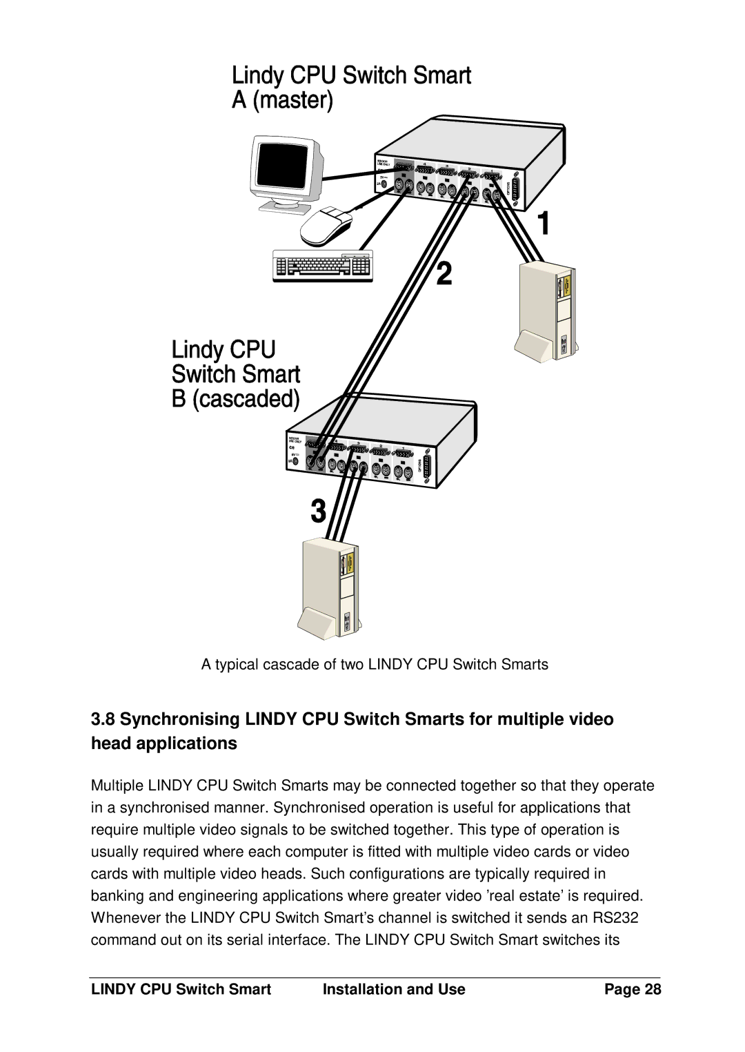 Lindy H1TBELRG, L1TBELRG, LF1TBELRG installation and operation guide Typical cascade of two Lindy CPU Switch Smarts 