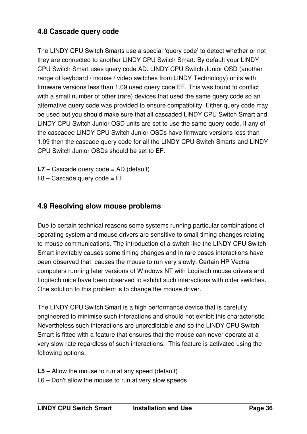 Lindy LF1TBELRG, L1TBELRG, H1TBELRG installation and operation guide Cascade query code, Resolving slow mouse problems 