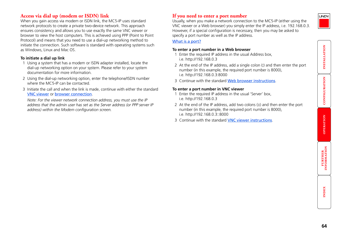 Lindy MC5-IP manual Access via dial up modem or Isdn link, If you need to enter a port number, To initiate a dial up link 