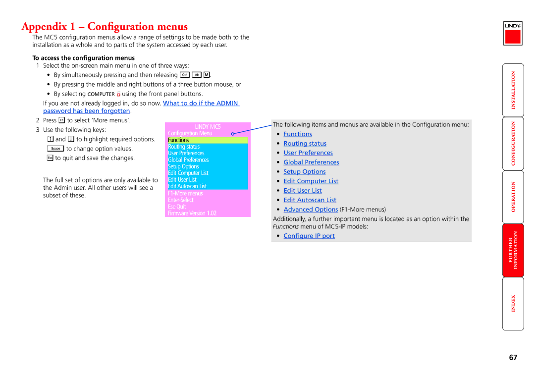 Lindy MC5-IP manual Appendix 1 Configuration menus, To access the configuration menus 