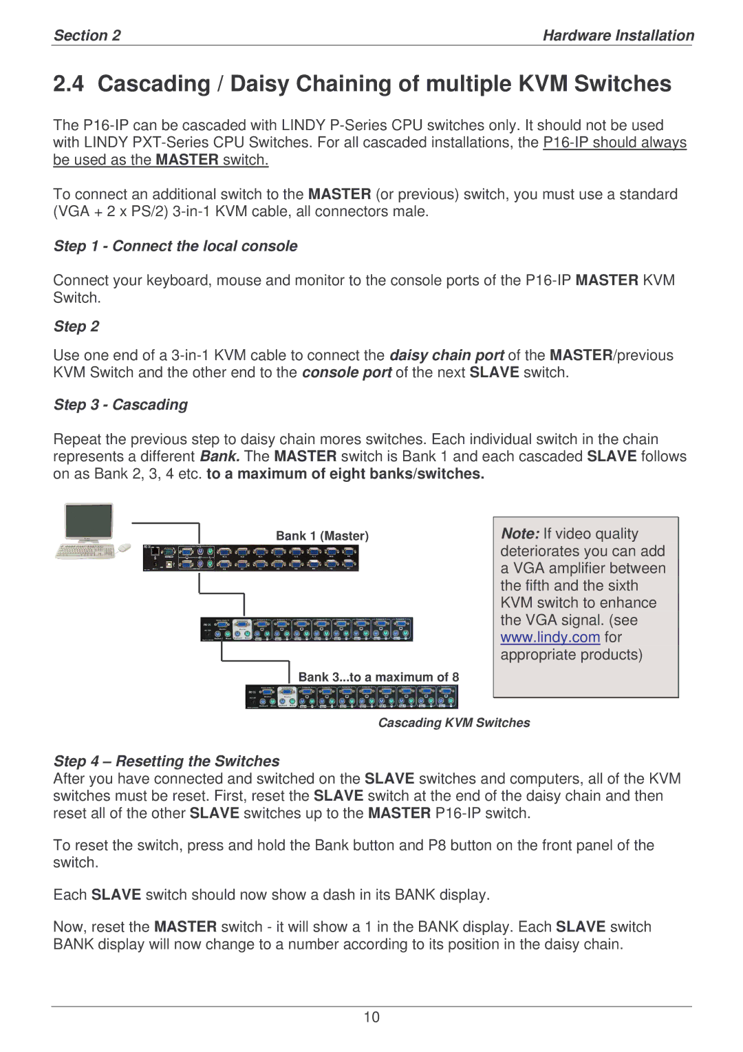 Lindy P16-IP Cascading / Daisy Chaining of multiple KVM Switches, Connect the local console, Step, Resetting the Switches 