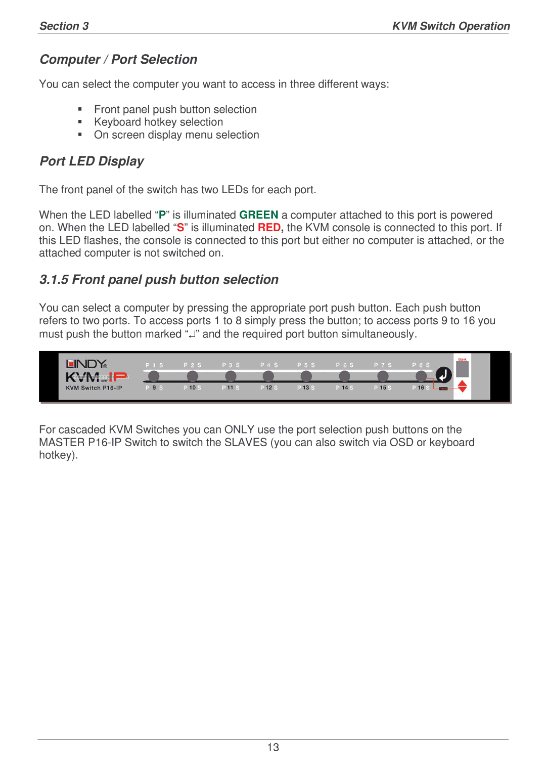 Lindy P16-IP user manual Computer / Port Selection, Port LED Display, Front panel push button selection 