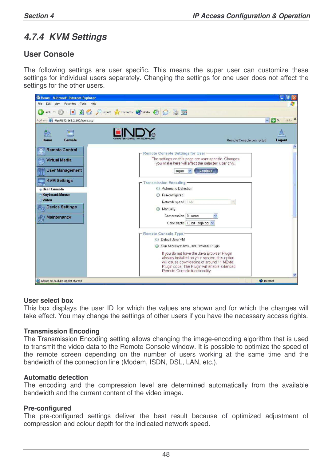 Lindy P16-IP user manual User Console, User select box, Transmission Encoding, Automatic detection, Pre-configured 