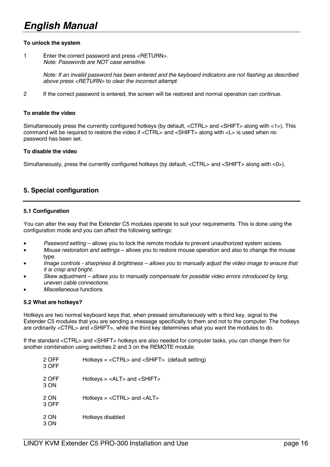 Lindy PRO-300 user manual Special configuration 