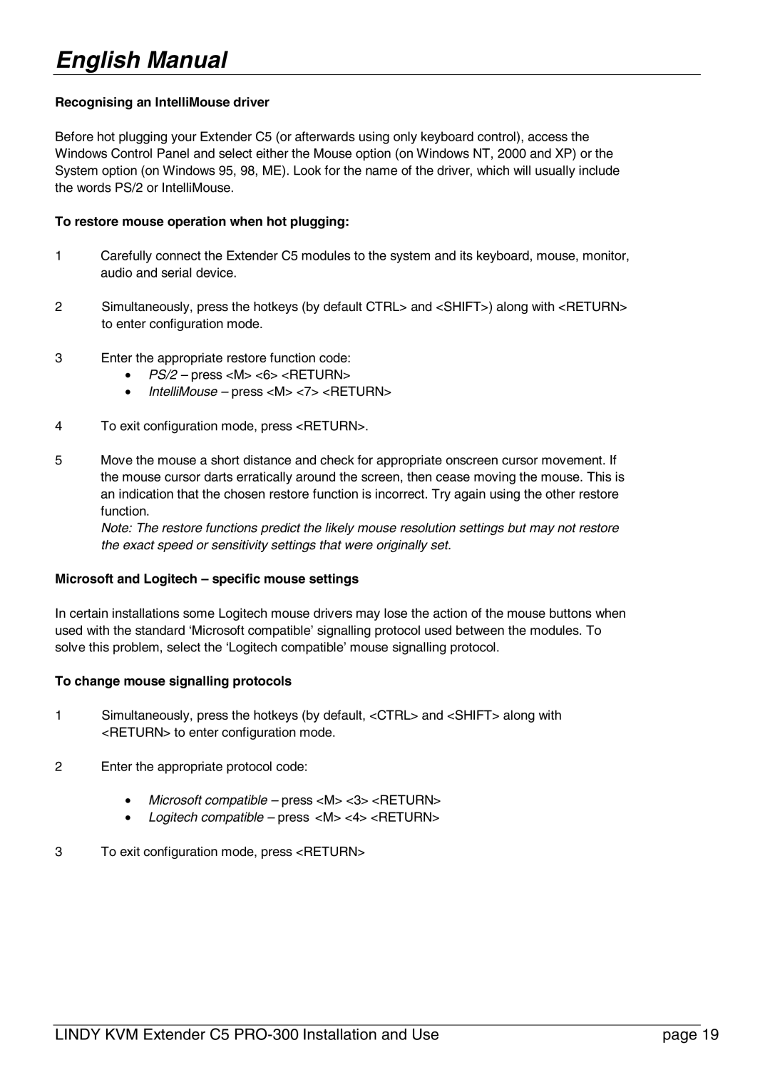 Lindy PRO-300 user manual Recognising an IntelliMouse driver, To restore mouse operation when hot plugging 