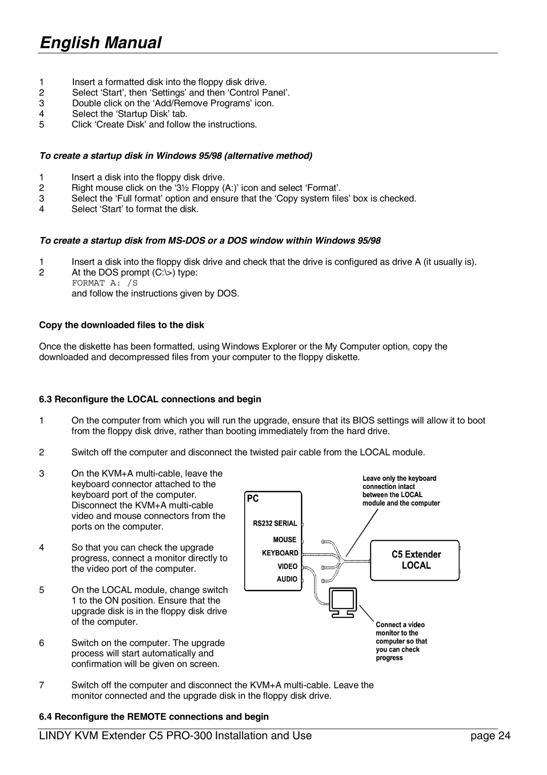 Lindy PRO-300 user manual Copy the downloaded files to the disk, Reconfigure the Local connections and begin 