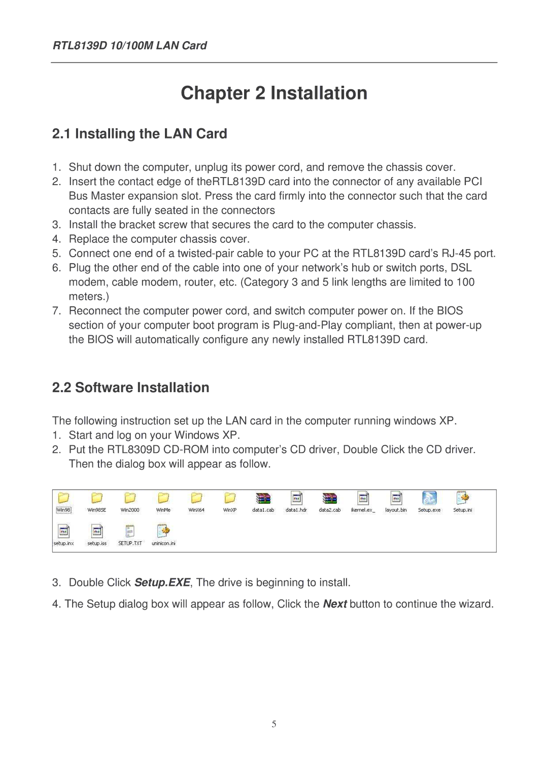 Lindy RTL8139D manual Installing the LAN Card, Software Installation 