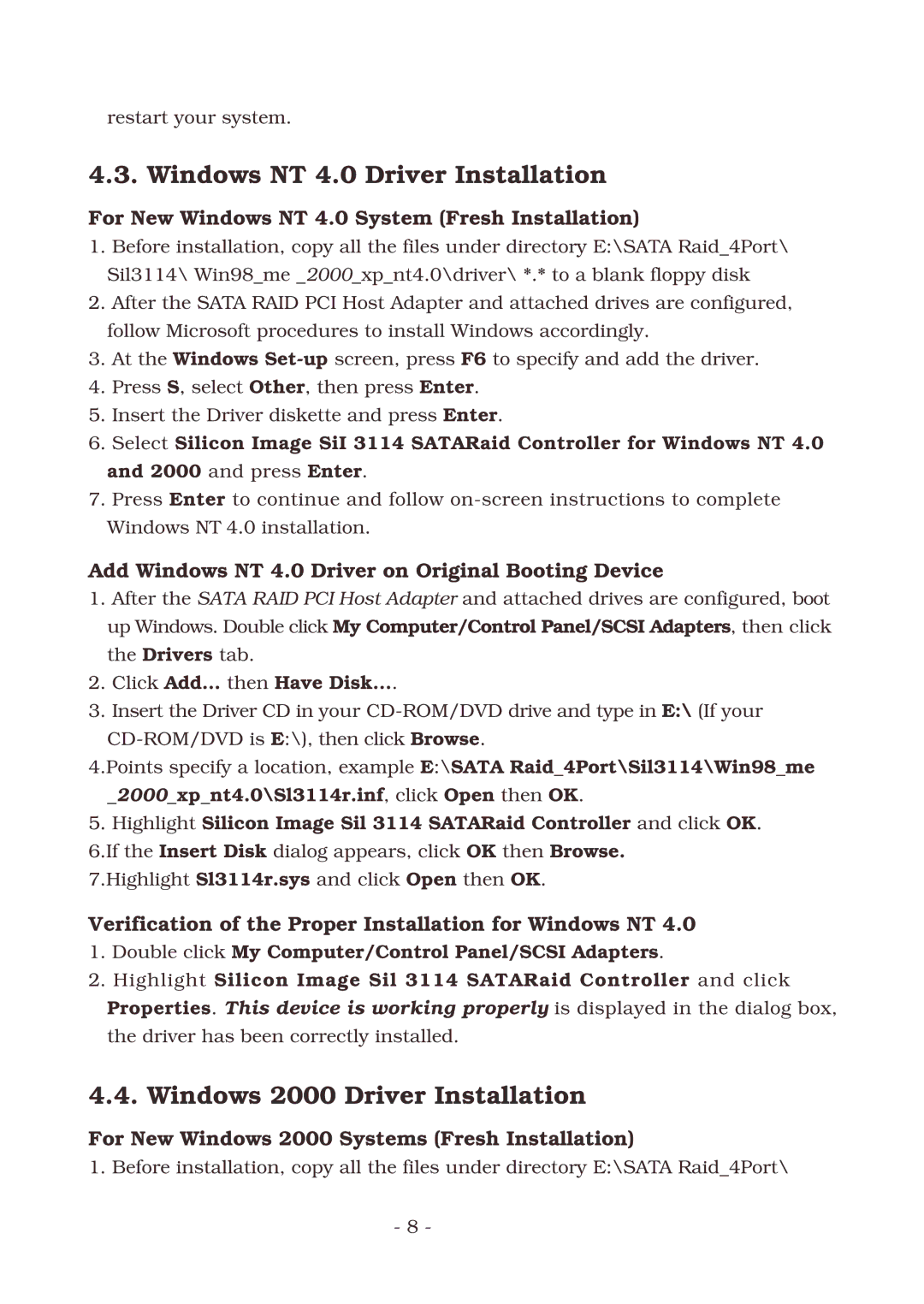 Lindy SATA-150 manual Windows NT 4.0 Driver Installation, Windows 2000 Driver Installation 