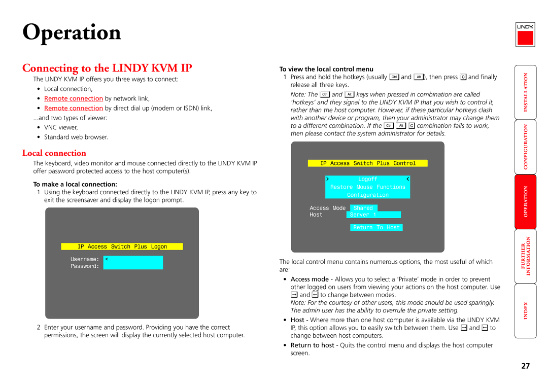 Lindy Switch Connecting to the Lindy KVM IP, Local connection, To make a local connection, To view the local control menu 