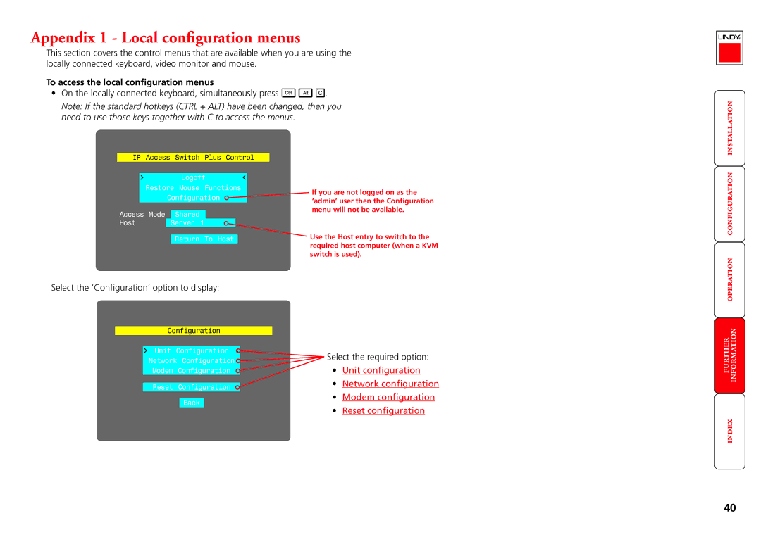 Lindy Switch Appendix 1 Local configuration menus, To access the local configuration menus, Select the required option 