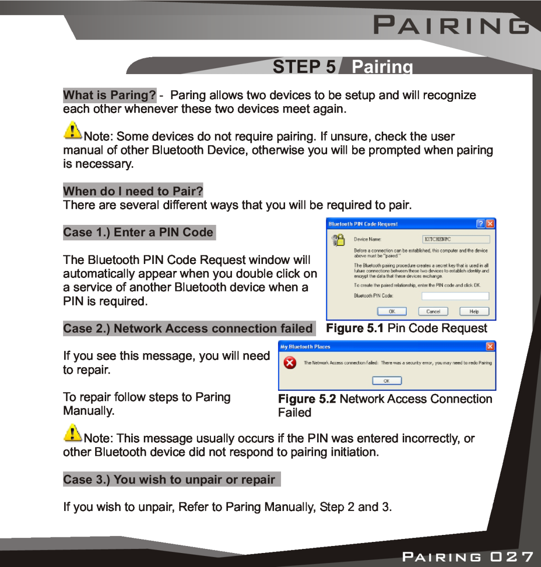 Lindy USB Bluetooth Adaptor manual Pairing, When do I need to Pair?, Case 1. Enter a PIN Code 