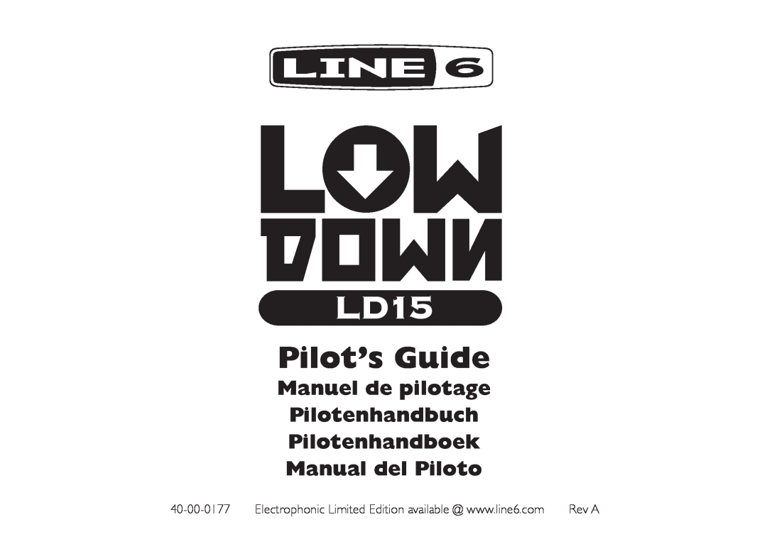 Line 6 LD-15 manual LD15, Pilot’s Guide, Manuel de pilotage, Pilotenhandbuch Pilotenhandboek Manual del Piloto, 40-00-0177 